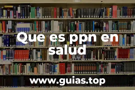 Que es una crisis emergente en salud 7 Que es ppn en salud