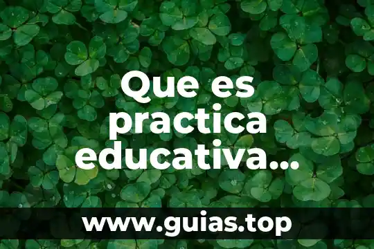 Que es la lectura como practica social 8 Que es practica educativa wiquipedia