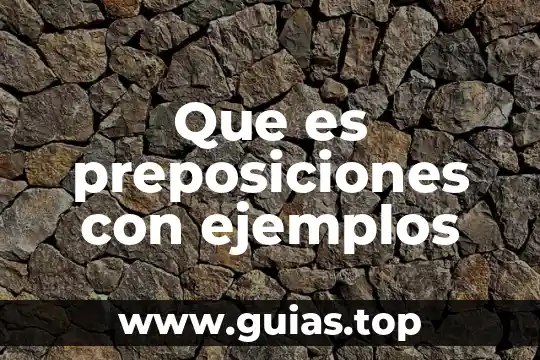 Que es cuento y tipos ejemplos 3 Que es preposiciones con ejemplos
