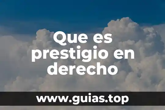 Que es el finalismo en derecho 4 Que es prestigio en derecho