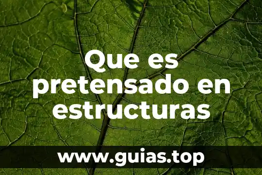Que es ductilidad en estructuras 7 Que es pretensado en estructuras