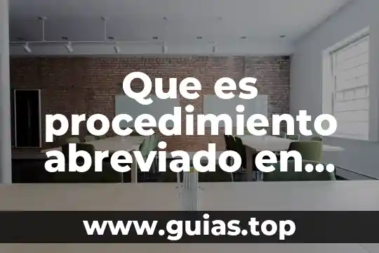 Que es el principio de oralidad en materia penal 5 Que es procedimiento abreviado en derecho penal