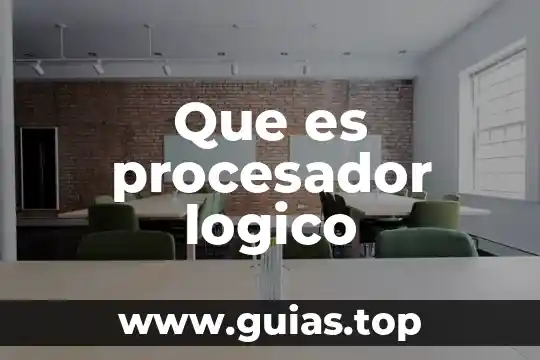 Que es principio de importancia relativa 5 Que es procesador logico