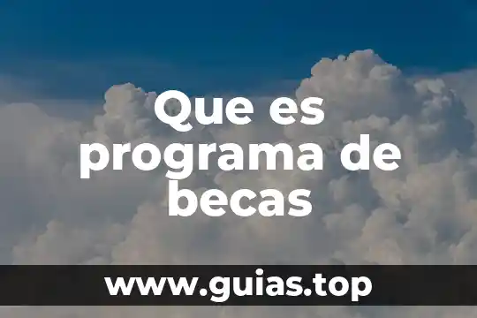 Que es el programa pm 5 Que es programa de becas