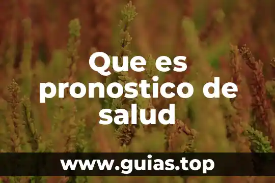 Que es una crisis emergente en salud 4 Que es pronostico de salud
