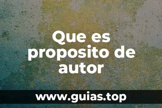 Qué es una analogía propósito y ejemplos 5 Que es proposito de autor