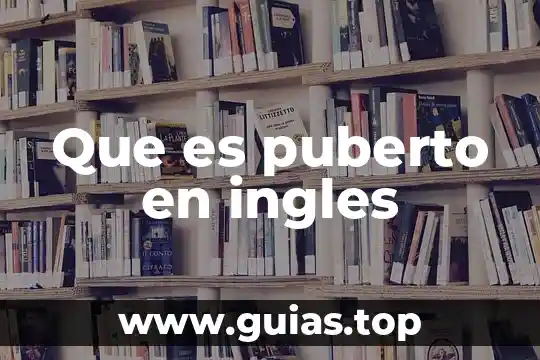 Para que es el bautismo en agua 5 Que es puberto en ingles