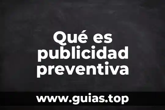 Qué es publicidad preventiva