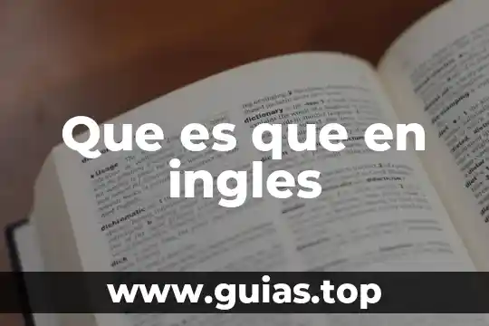 Que es el sol unam 6 Que es que en ingles