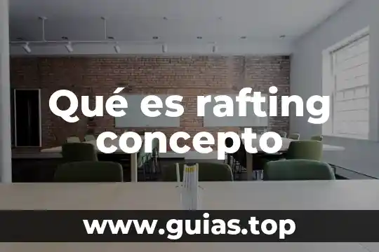Que es sexapil concepto 4 Qué es rafting concepto