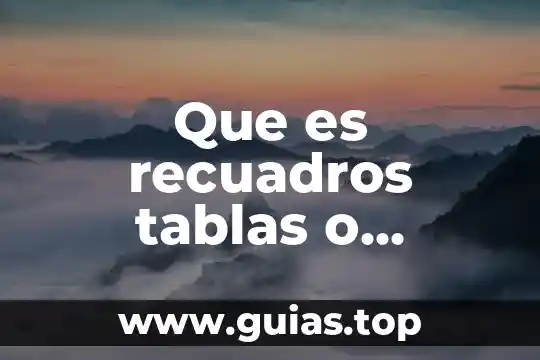 Que es pictograma y los tipos de graficas 7 Que es recuadros tablas o graficas