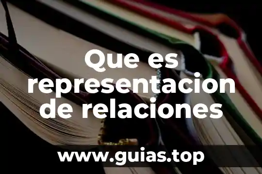 Qué es un documento representación impresa cdfi 8 Que es representacion de relaciones
