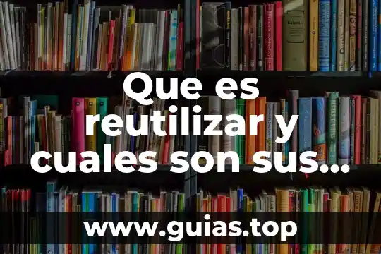 Que es reutilizar el agua en biologia 3 Que es reutilizar y cuales son sus beneficios