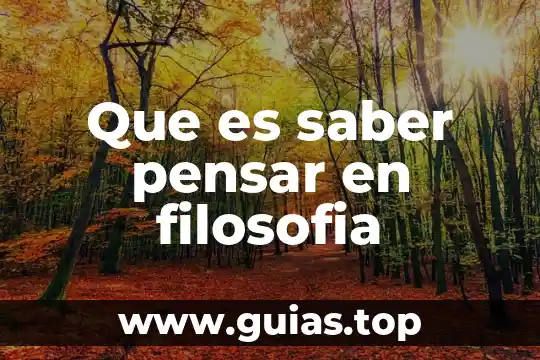 En filosofía que es conciencia psicológica 8 Que es saber pensar en filosofia
