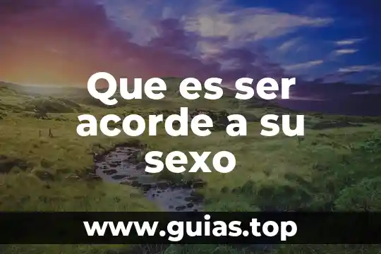 Que es ser vago 6 Que es ser acorde a su sexo