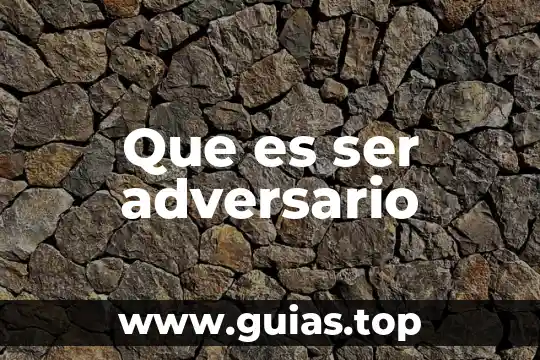 Que es ser trascendente 6 Que es ser adversario