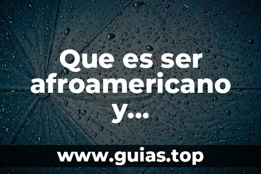 Que es la dimension personal o de autoconocimiento 7 Que es ser afroamericano y afrodescendiente