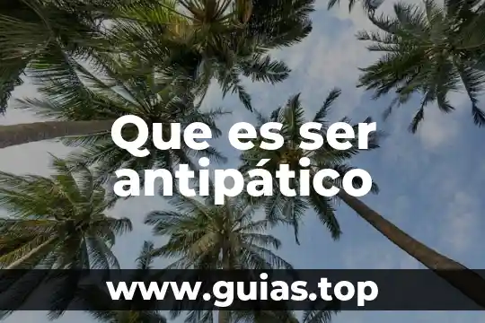Que es ser planta anual 6 Que es ser antipático