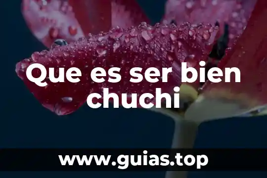 Que es ser una mujer toxica 3 Que es ser bien chuchi