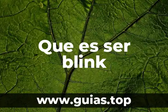 Introduccion de que es ser social 7 Que es ser blink