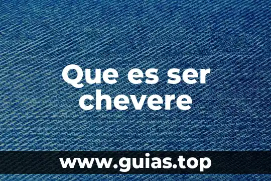 Que es ser un estudiante integral 8 Que es ser chevere