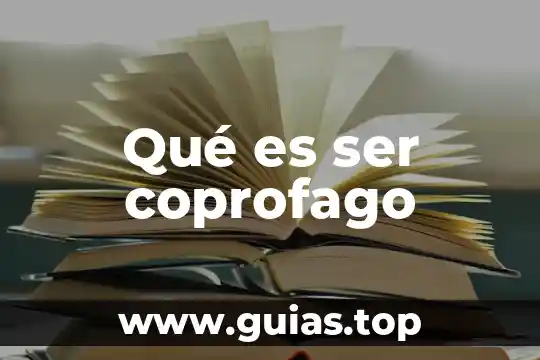 Introduccion de que es ser social 3 Qué es ser coprofago