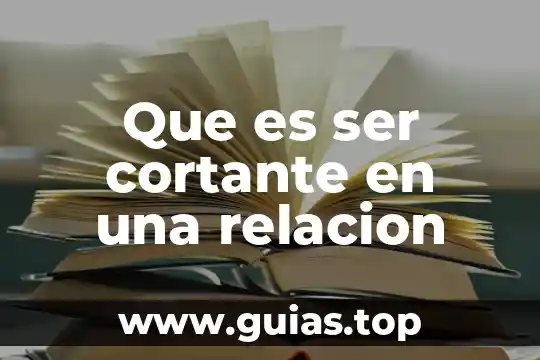 Que es un problema radiobascular 8 Que es ser cortante en una relacion