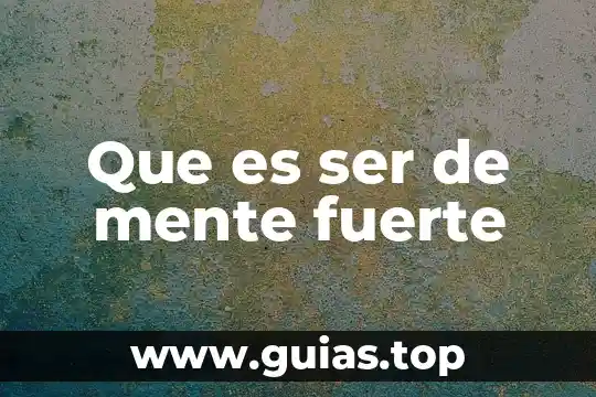 Que es ser bartender 6 Que es ser de mente fuerte