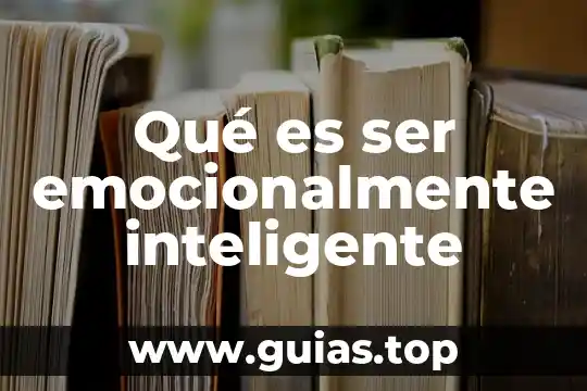 Qué es un ser intersexual 7 Qué es ser emocionalmente inteligente