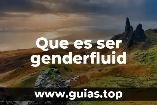 Que es ser paralelo 8 Que es ser genderfluid