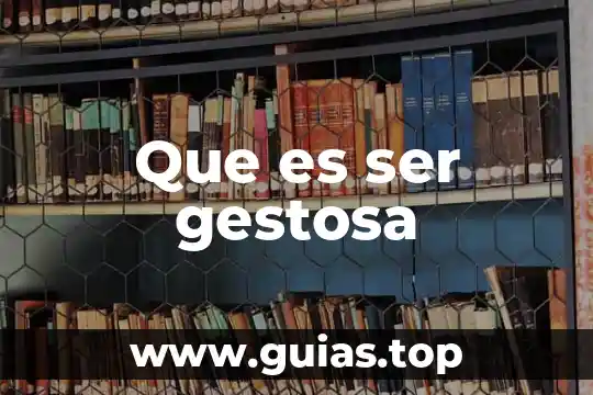 Que es ser trascendente 8 Que es ser gestosa