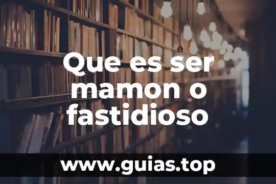 Qué es un ser intersexual 8 Que es ser mamon o fastidioso