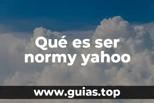 Que es ser discreto 5 Qué es ser normy yahoo