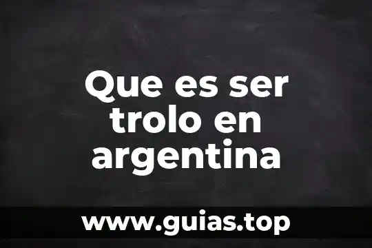 Que es ser fifi en argentina 3 Que es ser trolo en argentina