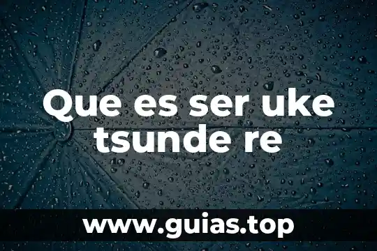 Qué es el deber ser de la norma jurídica 3 Que es ser uke tsunde re