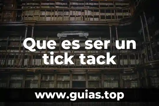 Que es ser un hombre realizado 7 Que es ser un tick tack