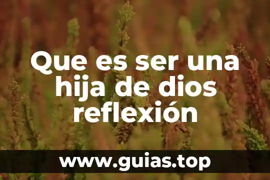 Que es ser nauseabundo 8 Que es ser una hija de dios reflexión