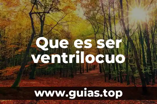 Que es ser demostrativo 4 Que es ser ventrilocuo