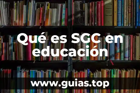 Que es rdw bajo en analisis de sangre 5 Qué es SGC en educación