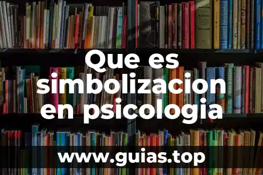 En psicología que es percepción 6 Que es simbolizacion en psicologia