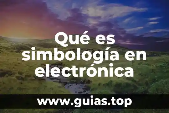 Que es roe electronica 3 Qué es simbología en electrónica