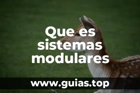 Planta que es muy verde claro 4 Que es sistemas modulares