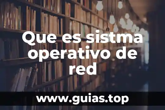 Que es el petroleo y tipos de petroleo 6 Que es sistma operativo de red