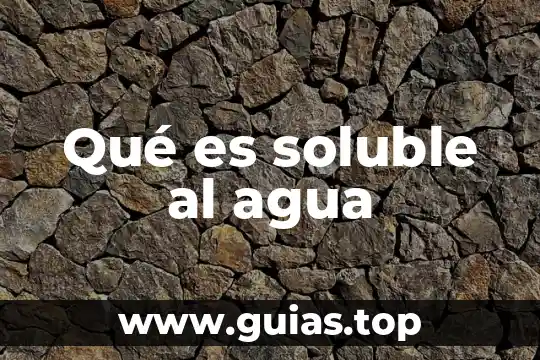 Que es la planta recicladora de agua lerma 6 Qué es soluble al agua