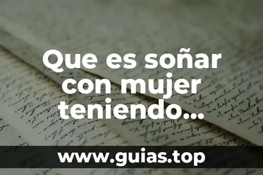 Que es soñar con agua lodosa 6 Que es soñar con mujer teniendo relaciones