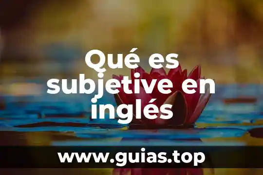 Animal en inglés que es el goat 6 Qué es subjetive en inglés