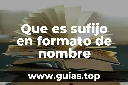 Nombre o identificador del centro de trabajo que es 8 Que es sufijo en formato de nombre