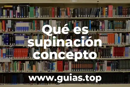 Que es pensativo concepto 8 Qué es supinación concepto