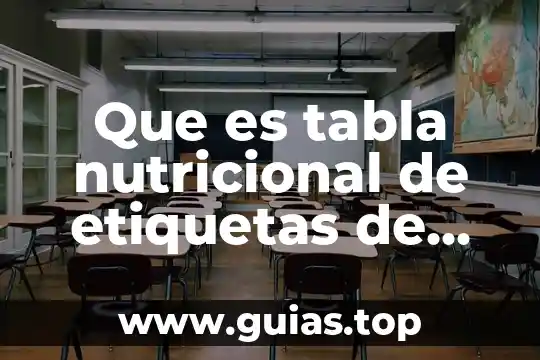 Qué es una tabla de verdad en compuertas lógicas 3 Que es tabla nutricional de etiquetas de botellas