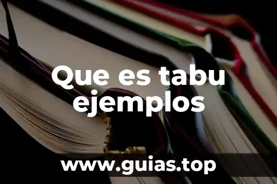 Qué es muestreo y ejemplos 3 Que es tabu ejemplos
